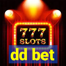 dd bet